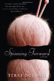 Spinning Forward 2009 9780758232045 Front Cover
