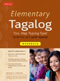 Elementary Tagalog Workbook Tara, Mag-Tagalog Tayo! Come on, Let's Speak Tagalog! (Online Audio Download Included)  9780804845045 Front Cover