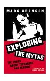 Exploding the Myths The Truth about Teenagers and Reading cover art