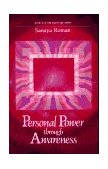 Personal Power Through Awareness A Guidebook for Sensitive People  9780915811045 Front Cover