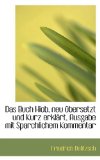 Buch Hiob, Neu ï¿½bersetzt und Kurz Erklï¿½rt, Ausgabe Mit Sparchlichem Kommentar 2009 9781115465045 Front Cover