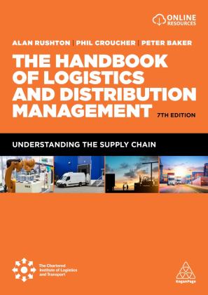 Handbook of Logistics and Distribution Management Understanding the Supply Chain 7th 9781398602045 Front Cover