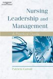 Nursing Leadership and Management A Practical Guide 2006 9781401827045 Front Cover