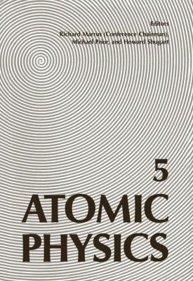 Atomic Physics 5 2011 9781461342045 Front Cover