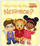 Won't You Be My Neighbor?  9781481478045 Front Cover
