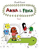 Anna and Froga: Fore! Fore!  9781770462045 Front Cover