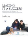 Making It a Success Practical Strategies and Worksheets for Teaching Students with Autism Spectrum Disorder 2005 9781843102045 Front Cover