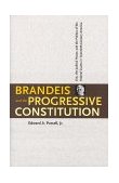 Brandeis and the Progressive Constitution Erie, the Judicial Power, and the Politics of the Federal Courts in Twentieth-Century America cover art