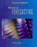 Elements of Forecasting 4th 2006 9780324359046 Front Cover