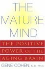 Mature Mind The Positive Power of the Aging Brain cover art