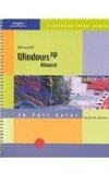 Microsoft Windows XP Advanced Course Guide 2002 9780619057046 Front Cover