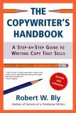 Copywriter's Handbook A Step-By-Step Guide to Writing Copy That Sells, 3rd Edition cover art