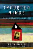 Troubled Minds Mental Illness and the Church's Mission cover art