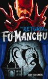 Fu-Manchu - the Return of Dr Fu-Manchu 2012 9780857686046 Front Cover