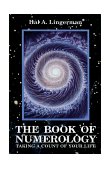 Book of Numerology Taking a Count of Your Life 1992 9780877288046 Front Cover