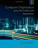 Computer Organization and Architecture Themes and Variations  9781111987046 Front Cover