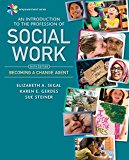 An Introduction to the Profession of Social Work:  9781337567046 Front Cover
