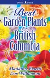 Best Garden Plants for British Columbia 2005 9781551055046 Front Cover