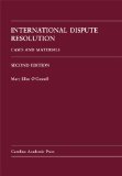 International Dispute Resolution Cases and Materials cover art