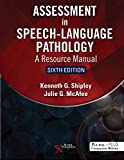Assessment in Speech-Language Pathology A Resource Manual  9781635502046 Front Cover