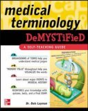 Medical Terminology Demystified 2005 9780071461047 Front Cover