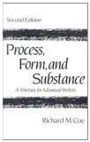 Process, Form, and Substance A Rhetoric for Advanced Writers cover art