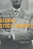 History of the Global Stock Market From Ancient Rome to Silicon Valley cover art
