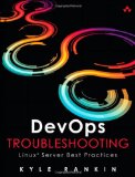 DevOps Troubleshooting: Linux Server Best Practices  cover art