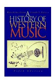 History of Western Music 5th 9780393969047 Front Cover