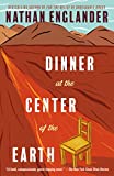 Dinner at the Center of the Earth  9780525434047 Front Cover