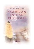 American Indian Thought Philosophical Essays
