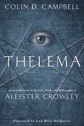 Thelema An Introduction to the Life, Work and Philosophy of Aleister Crowley  9780738751047 Front Cover