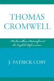 Thomas Cromwell Machiavellian Statecraft and the English Reformation cover art