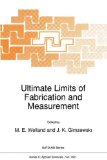 Ultimate Limits of Fabrication and Measurement 1995 9780792335047 Front Cover