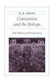 Constantine and the Bishops The Politics of Intolerance cover art