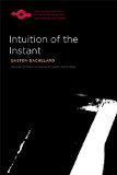 Intuition of the Instant  9780810129047 Front Cover