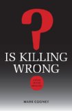 Is Killing Wrong? A Study in Pure Sociology (Studies in Pure Sociology) cover art