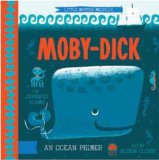 Moby Dick A BabyLitï¿½ Ocean Primer  9781423632047 Front Cover