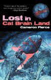 Lost in Cat Brain Land 2010 9781936383047 Front Cover