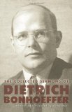 Collected Sermons of Dietrich Bonhoeffer  cover art