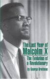 Last Year of Malcolm X The Evolution of a Revolutionary cover art