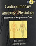 Cardiopulmonary Anatomy and Physiology (Book Only) 5th 2007 9781111321048 Front Cover