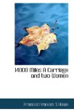 14000 Miles a Carriage and Two Women 2009 9781113583048 Front Cover