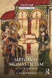 Medieval Monasticism Forms of Religious Life in Western Europe in the Middle Ages cover art