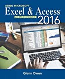 Using Microsoftï¿½ Excelï¿½ and Access 2016 for Accounting 5th 9781337109048 Front Cover