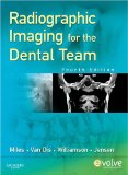 Radiographic Imaging for the Dental Team 