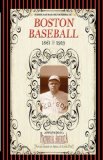 Boston Baseball (Pic Am-Old) Vintage Images of America's Living Past 2009 9781429097048 Front Cover