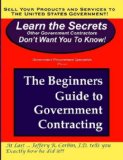 Beginners Guide to Government Contracting 2007 9781430312048 Front Cover