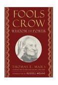 Fools Crow Wisdom and Power  9781571781048 Front Cover