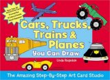 Cars, Trucks, Trains and Planes You Can Draw 2008 9781579909048 Front Cover